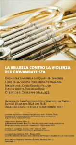 LA BELLEZZA CONTRO LA VIOLENZA PER GIOVANBATTISTA @ BASILICA DI SAN GIACOMO DEGLI SPAGNOLI IN NAPOLI | Napoli | Campania | Italia